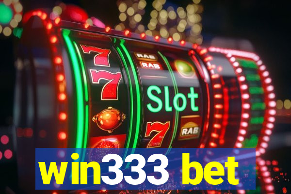 win333 bet